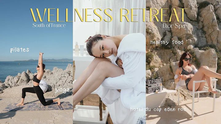 Côte D’Azur Travel Vlog | Wellness Retreat with Dior