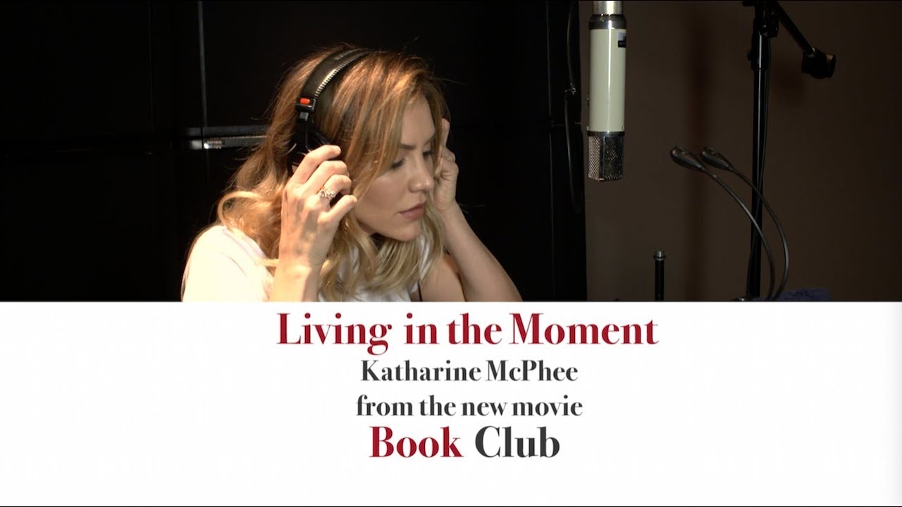 Book Club (2018) – Katharine McPhee’s “Living in the Moment” from “Book Club”