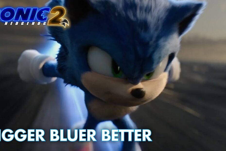 Sonic the Hedgehog 2 (2022) – “Bigger, Bluer, Better” – Paramount Pictures