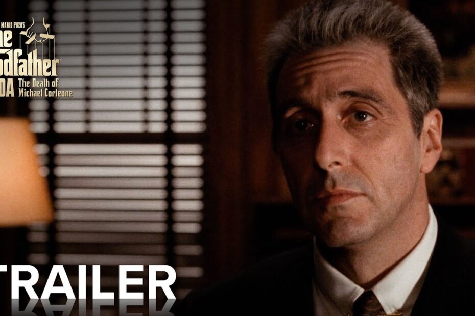 THE GODFATHER, CODA: THE DEATH OF MICHAEL CORLEONE | Official Trailer [HD]