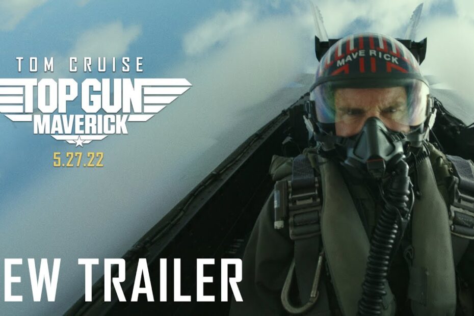 Top Gun: Maverick (2022) – New Trailer – Paramount Pictures