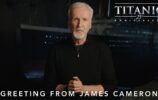 Titanic 25th Anniversary | Greeting From James Cameron | In Theatres February 10th