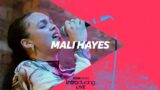 Mali Hayes – Forgive You (Introducing LIVE 2021)