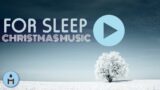 8 HOUR LONG December Sleep Music Playlist ❄️ Christmas Music to Fall Asleep