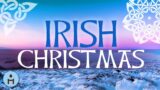Traditional Irish Christmas Songs | Celtic Harp & Gaelic Music, Xmas 2018 Collection for Holidays