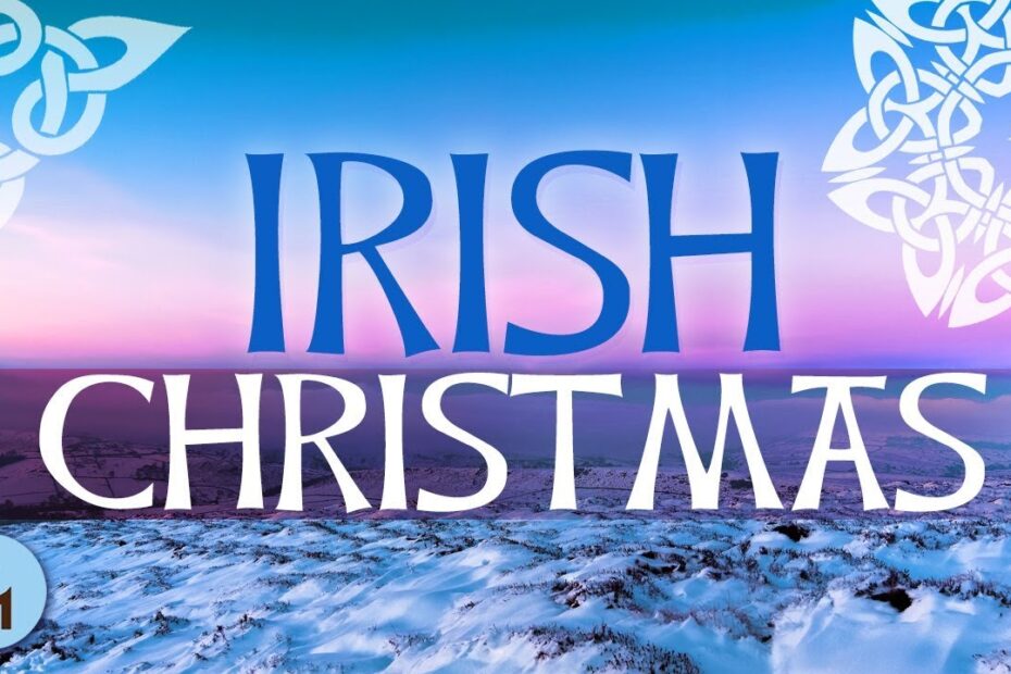 Traditional Irish Christmas Songs | Celtic Harp & Gaelic Music, Xmas 2018 Collection for Holidays
