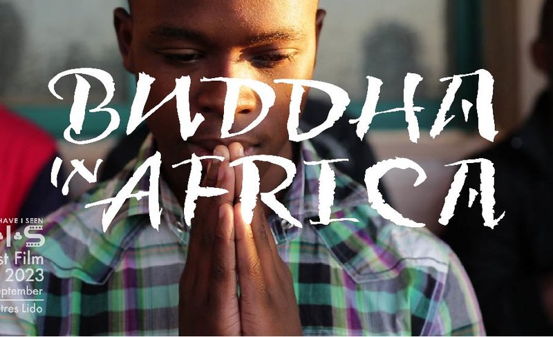 Buddha in Africa [NC16] | Film | THUS HAVE I SEEN Buddhist Film Festival 2023