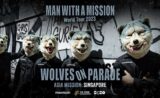 MAN WITH A MISSION World Tour 2023 Singapore: WOLVES ON PARADE | Concert | Capitol Theatre