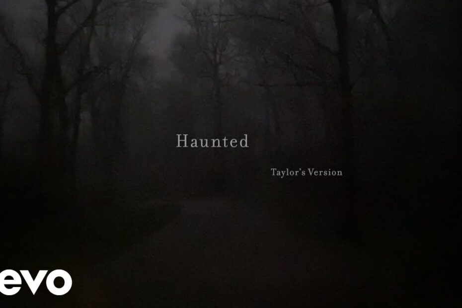 Taylor Swift – Haunted (Taylor’s Version) (Lyric Video)