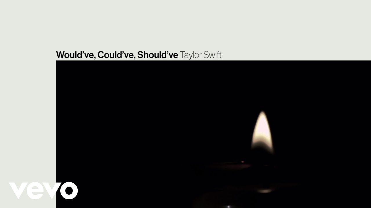 Taylor Swift – Would’ve, Could’ve, Should’ve (Official Lyric Video)