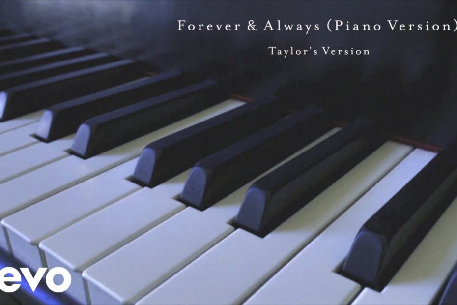 Taylor Swift – Forever & Always (Piano Version) (Taylor’s Version) (Lyric Video)