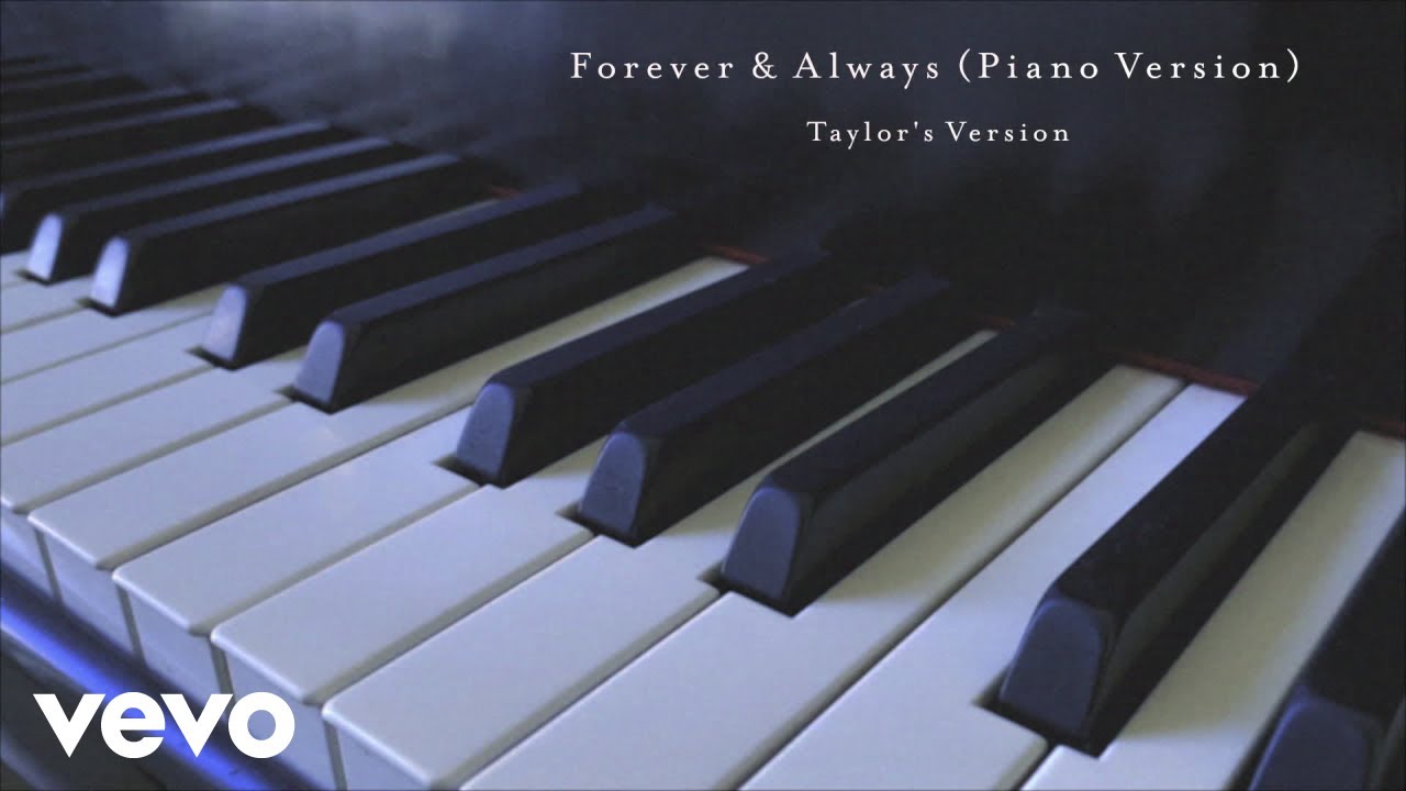 Taylor Swift – Forever & Always (Piano Version) (Taylor’s Version) (Lyric Video)