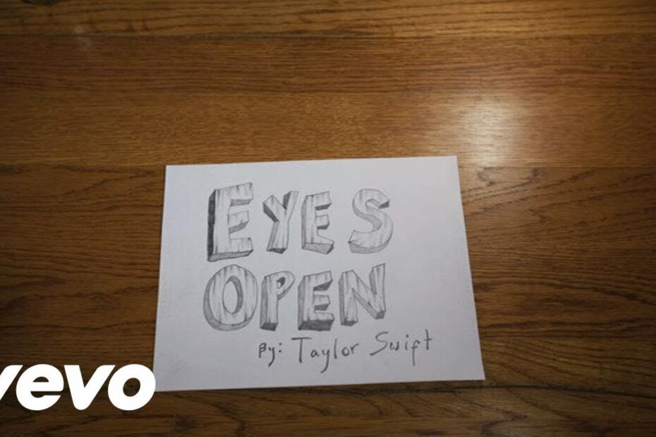 Taylor Swift – Eyes Open (Lyric Version)