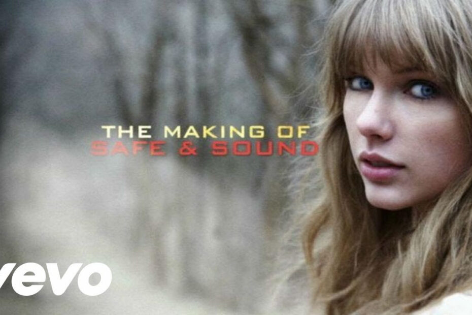 Safe & Sound (The Hunger Games: Songs From District 12 And Beyond – The Collaboration)