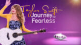 Taylor Swift’s ‘Journey to Fearless’ on The Hub