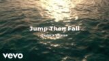 Taylor Swift – Jump Then Fall (Taylor’s Version) (Lyric Video)