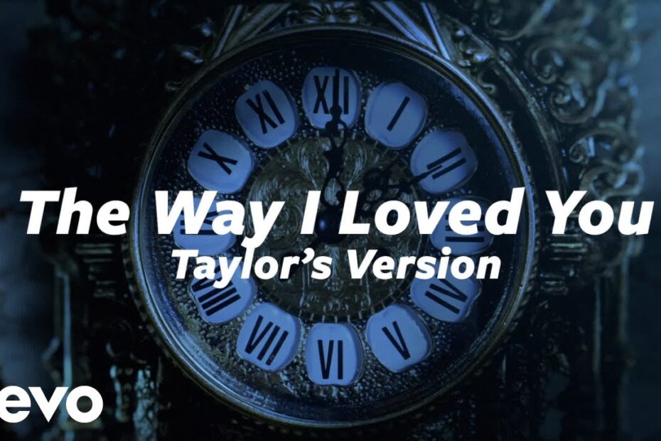 Taylor Swift – The Way I Loved You (Taylor’s Version) (Lyric Video)