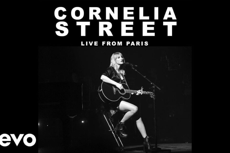 Taylor Swift – Cornelia Street (Live From Paris)
