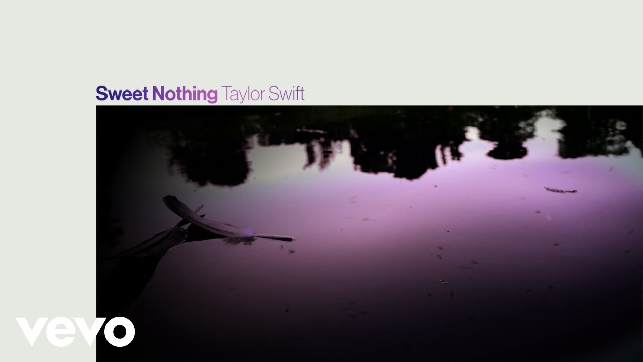 Taylor Swift – Sweet Nothing (Official Lyric Video)