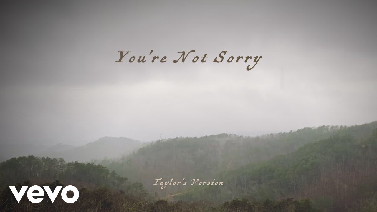 Taylor Swift – You’re Not Sorry (Taylor’s Version) (Lyric Video)