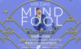 Vir Das: Mind Fool Tour in Singapore | Comedy Show | Esplanade