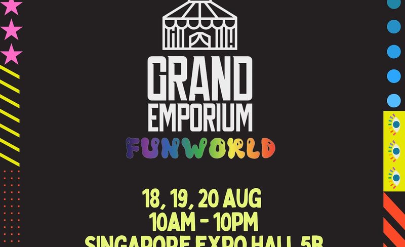 Grand Emporium Funworld 2023 | Bazaar | Singapore Expo