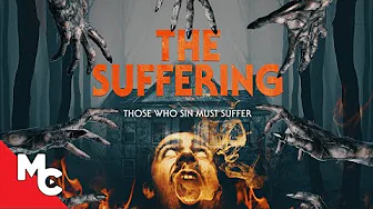 The Suffering | Full Movie | Horror Thriller