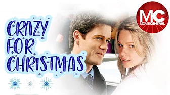 Crazy For Christmas | Full Christmas Movie | Merry Christmas Everyone!!