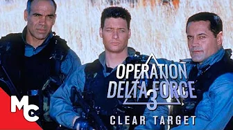 Operation Delta Force 3: Clear Target | Full Movie | Explosive 90s Action!