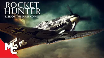 Rocket Hunter: Rise of the Nazi Komet | Full Movie | WW2 | Action War