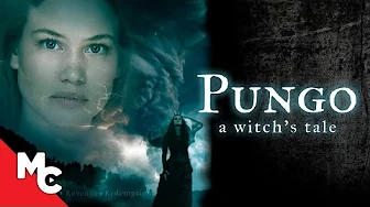 Pungo: A Witch’s Tale | Full Movie | Fantasy Horror