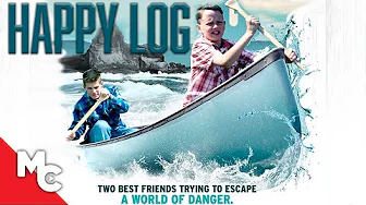 Happy Log | Full Action Adventure Movie