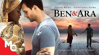 Ben and Ara | Full Movie | Drama Love Story | Joseph Baird | Constance Ejuma