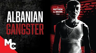 Albanian Gangster | Full Movie | Action Crime Drama