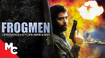 Frogmen: Operation Stormbringer | Full Movie | US SEALS | Action War