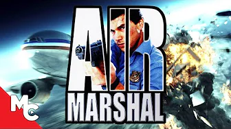 Air Marshal | Full Movie | Awesome Action Adventure | Dean Cochran