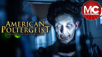 American Poltergeist: The Curse Of Lilith Ratchet | Full Horror Movie