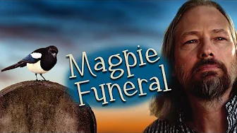 Magpie Funeral – Trailer