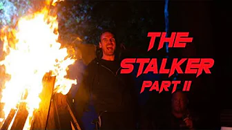 The Stalker Part II – Trailer