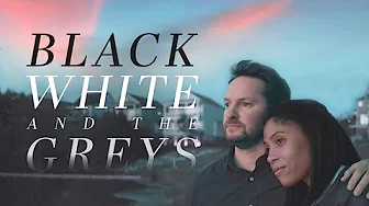 Black White and the Greys – Trailer
