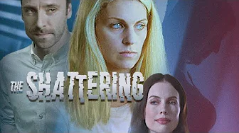 The Shattering (2021) | Full Movie
