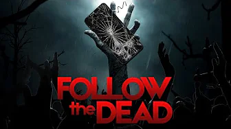 Follow the Dead – Trailer