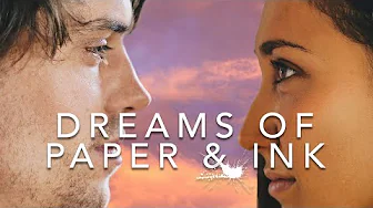 Dreams of Paper & Ink – Trailer
