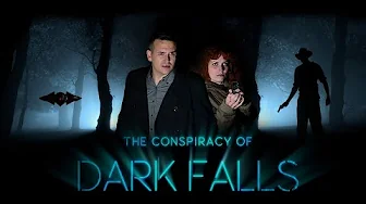 The Conspiracy of Dark Falls – Trailer