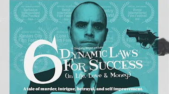 6 Dynamic Laws for Success (in Life, Love & Money) | Full Movie | Ross Partridge | Jennifer Lafleur