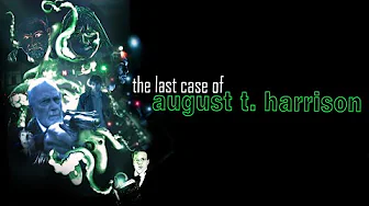 The Last Case of August T Harrison – Full Movie – H.P. Lovecraft – Free