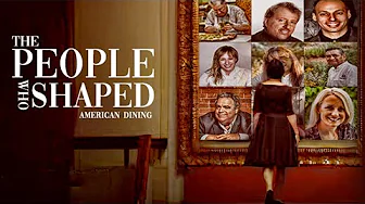 The People Who Shaped American Dining –  Trailer