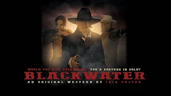 Blackwater – Trailer