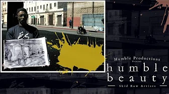 Humble Beauty: Skid Row Artists – Trailer
