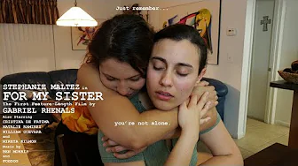 For My Sister – Trailer